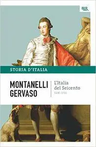Indro Montanelli, Roberto Gervaso - Storia d'Italia Vol.05. L'Italia del Seicento
