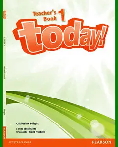 ENGLISH COURSE • Today! • Level 1 • Teacher's Book with Audio and Tests (2014)