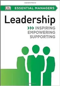 DK Essential Managers: Leadership