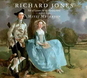 Mitzi Meyerson - Richard Jones: Setts of Lessons for the Harpsichord (2010)
