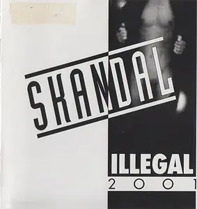 Illegal 2001 - Skandal (1993)