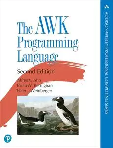 The AWK Programming Language (Addison-Wesley Professional Computing Series)