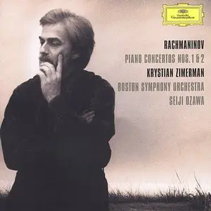 Sergei Rachmaninov - Piano Concertos No.1 & 2 (Zimerman, Ozawa) [2003]