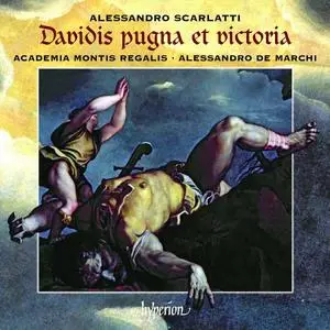 Alessandro De Marchi, Academia Montis Regalis - Alessandro Scarlatti: Davidis pugna et victoria (2009)