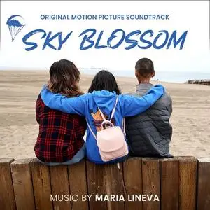 Maria Lineva - Sky Blossom (Original Motion Picture Soundtrack) (2021)