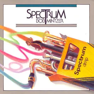 Bob Mintzer - Spectrum (1988)
