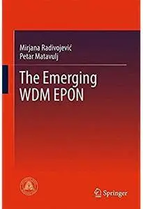 The Emerging WDM EPON [Repost]
