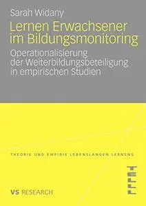 Lernen Erwachsener im Bildungsmonitoring: Operationalisierung der Weiterbildungsbeteiligung in empirischen Studien