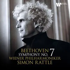 Wiener Philharmoniker & Simon Rattle - Beethoven: Symphony No. 7, Op. 92 (Remastered) (2021)