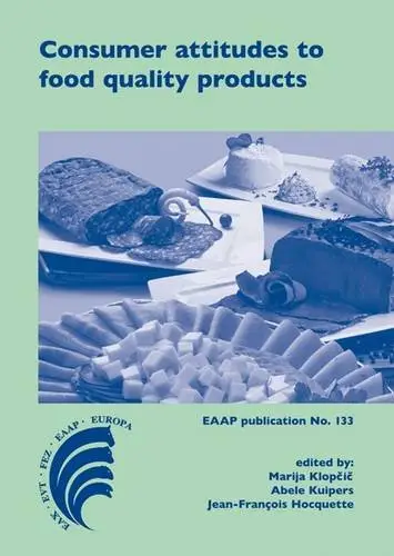 Consumer Attitudes to Food Quality Products: Emphasis on Southern Europe (repost)