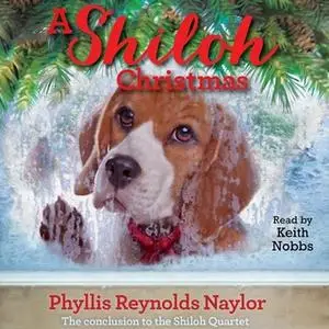 «A Shiloh Christmas» by Phyllis Reynolds Naylor