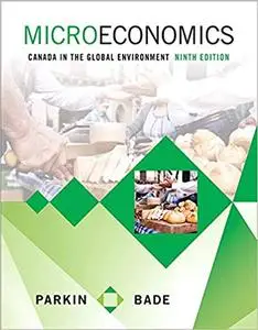 Microeconomics: Canada in the Global Environment (9th Edition) (repost)