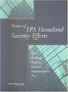 Review of EPA Homeland Security Efforts: Safe Buildings Program Research Implementation Plan