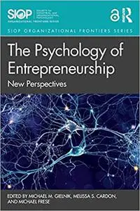 The Psychology of Entrepreneurship