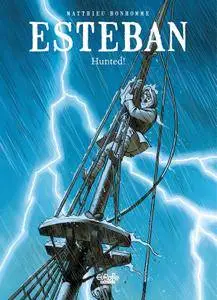 Esteban 002 - Hunted! (2016) (Europe Comics)