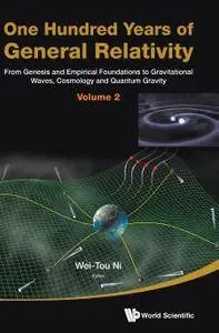 One Hundred Years of General Relativity, Volume 2