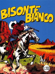 Zenith Gigante - Volume 11 - Hondo 11 - Bisonte Bianco