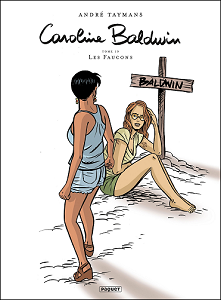 Caroline Baldwin - Tome 19 - Les Faucons