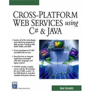 Cross-Platform Web Services Using C# & JAVA (Programming Series) (Repost) 