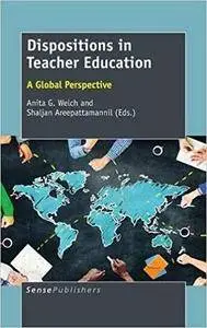 Dispositions in Teacher Education: A Global Perspective