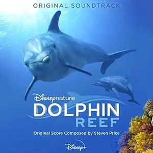 Steven Price - Dolphin Reef (Original Soundtrack) (2020)