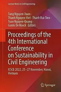 Proceedings of the 4th International Conference on Sustainability in Civil Engineering
