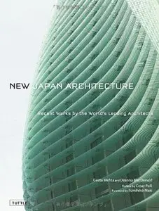 New Japan Architecture: Recent Works by the World's Leading Architects