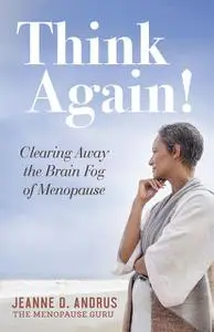 «Think Again» by Jeanne D. Andrus