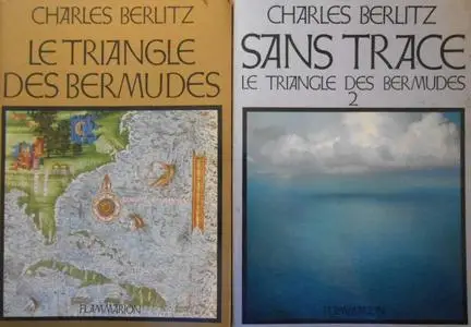 Charles Berlitz, "Le triangle des Bermudes", Les deux tomes complets