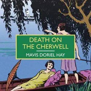 «Death on the Cherwell» by Mavis Doriel Hay