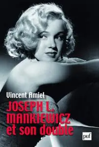 Vincent Amiel, "Joseph L. Mankiewicz et son double"