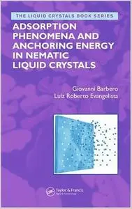 Adsorption Phenomena and Anchoring Energy in Nematic Liquid Crystals (repost)
