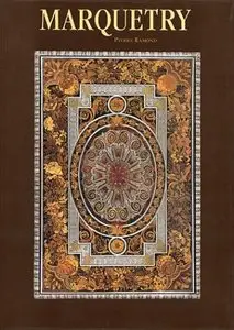 Marquetry (Getty Trust Publications: J. Paul Getty Museum) (Repost)