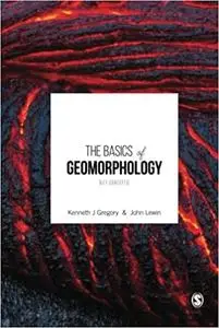 The Basics of Geomorphology: Key Concepts