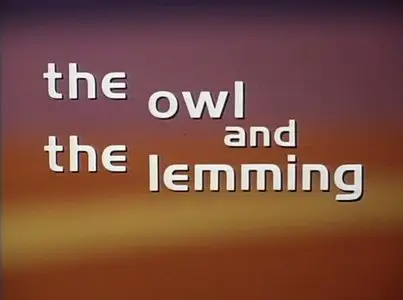 The Owl and the Lemming: An Eskimo Legend (Co Hoedeman, 1971)