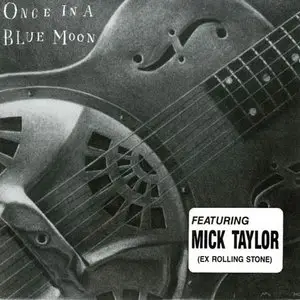 Gerry Groom, Mick Taylor and Friends - Once In A Blue Moon
