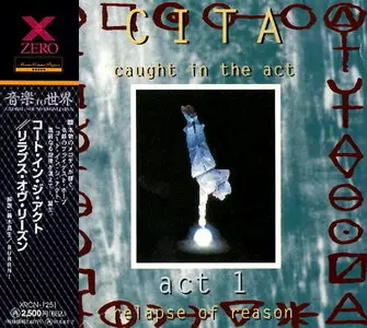 CITA (Caught In The Act) - Act 1: Relapse Of Reason (1995) [Japanese Ed.]