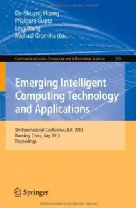 Emerging Intelligent Computing Technology and Applications
