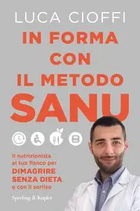 Luca Cioffi - In forma con il metodo SANU