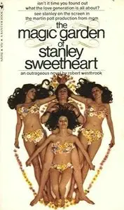The Magic Garden of Stanley Sweetheart (1970) [Repost]