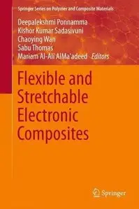 Flexible and Stretchable Electronic Composites 