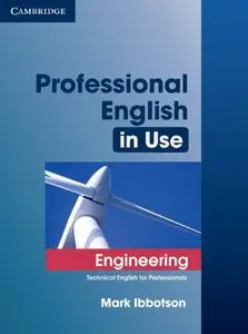 Professional English in Use: Engineering with Answers: Technical English for Professionals 