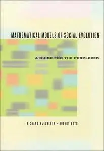 Mathematical Models of Social Evolution