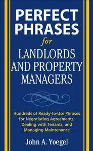 Perfect Phrases for Landlords and Property Managers (Repost)