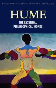 «The Essential Philosophical Works» by David Hume