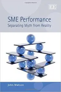 SME Performance: Separating Myth from Reality