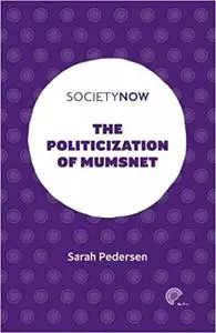 The Politicization of Mumsnet