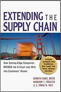 Extending the Supply Chain: How Cutting-Edge Companies Bridge the Critical Last Mile into Customers' Homes