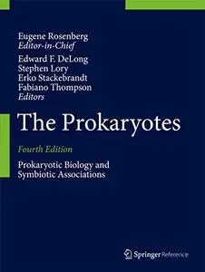 The Prokaryotes: Prokaryotic Biology and Symbiotic Associations