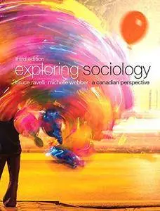 Exploring Sociology: A Canadian Perspective, 3rd Edition (repost)